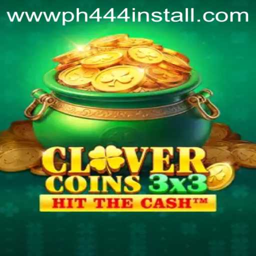 Discover the Exciting World of Clovercoin3x3 with PH444 Install