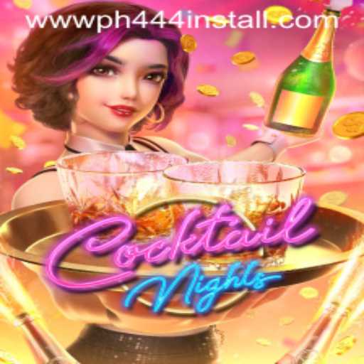 CocktailNights: A Fresh Gaming Experience with PH444 Install